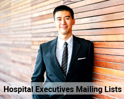 Hospital Executives Mailing Lists